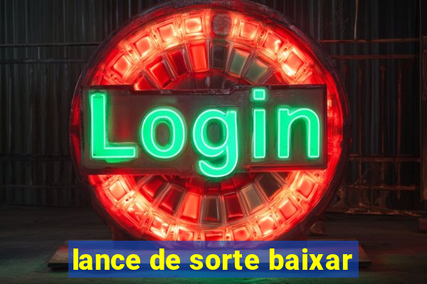 lance de sorte baixar